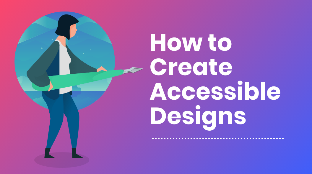 Cómo crear diseños accesibles
